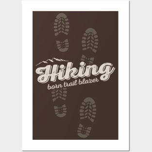 Hiking - Born Trailblazer Posters and Art